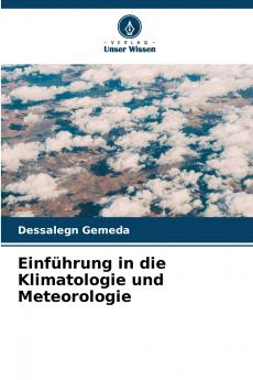 Einführung in die Klimatologie und Meteorologie