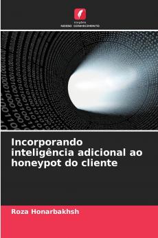 Incorporando inteligência adicional ao honeypot do cliente