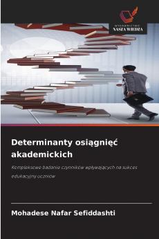 Determinanty osiągnięć akademickich