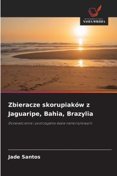 Zbieracze skorupiaków z Jaguaripe Bahia Brazylia