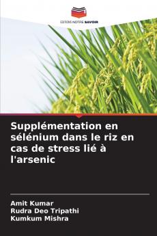 Supplémentation en sélénium dans le riz en cas de stress lié à l'arsenic