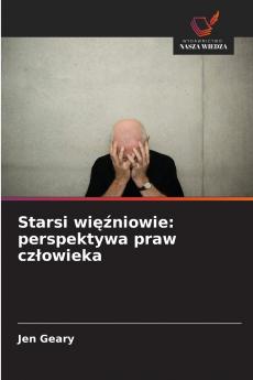 Starsi więźniowie