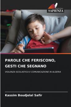 PAROLE CHE FERISCONO GESTI CHE SEGNANO