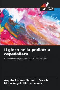 Il gioco nella pediatria ospedaliera