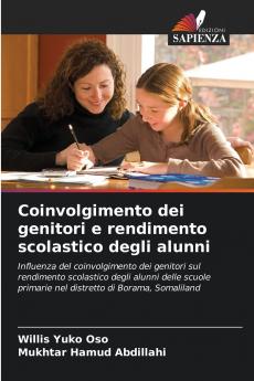 Coinvolgimento dei genitori e rendimento scolastico degli alunni