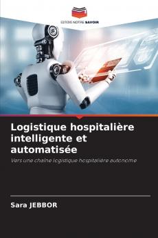 Logistique hospitalière intelligente et automatisée