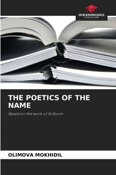 THE POETICS OF THE NAME