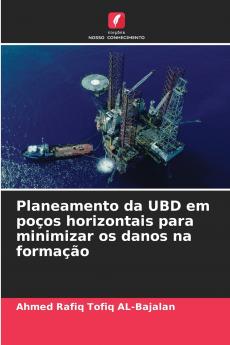 Planeamento da UBD em poços horizontais para minimizar os danos na formação