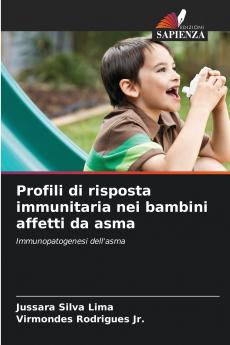 Profili di risposta immunitaria nei bambini affetti da asma
