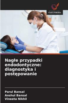 Nagłe przypadki endodontyczne