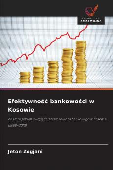 Efektywność bankowości w Kosowie