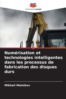 Numérisation et technologies intelligentes dans les processus de fabrication des disques durs