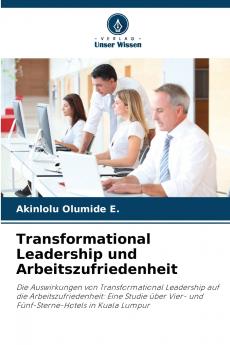 Transformational Leadership und Arbeitszufriedenheit