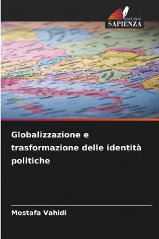 Globalizzazione e trasformazione delle identità politiche