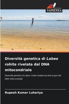Diversità genetica di Labeo rohita rivelata dal DNA mitocondriale