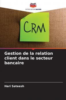 Gestion de la relation client dans le secteur bancaire