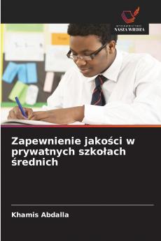 Zapewnienie jakości w prywatnych szkołach średnich