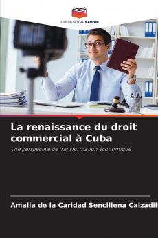 La renaissance du droit commercial à Cuba