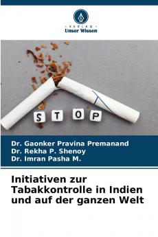 Initiativen zur Tabakkontrolle in Indien und auf der ganzen Welt