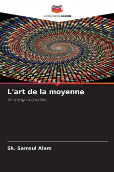 L'art de la moyenne