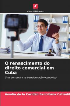 O renascimento do direito comercial em Cuba