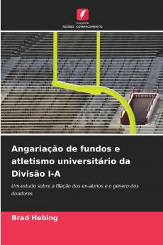 Angariação de fundos e atletismo universitário da Divisão I-A
