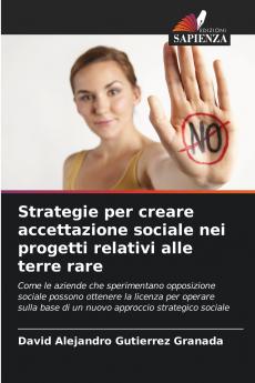 Strategie per creare accettazione sociale nei progetti relativi alle terre rare