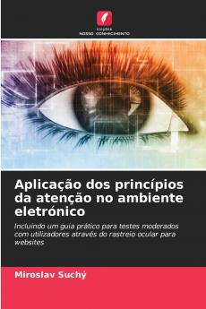 Aplicação dos princípios da atenção no ambiente eletrónico