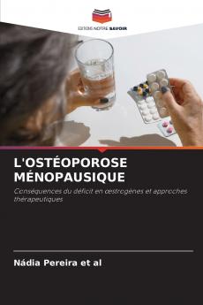 L'OSTÉOPOROSE MÉNOPAUSIQUE