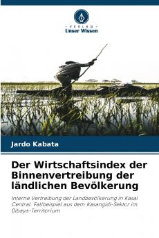 Der Wirtschaftsindex der Binnenvertreibung der ländlichen Bevölkerung