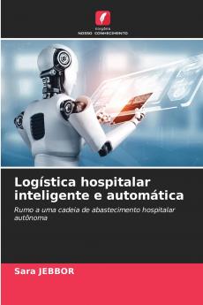 Logística hospitalar inteligente e automática