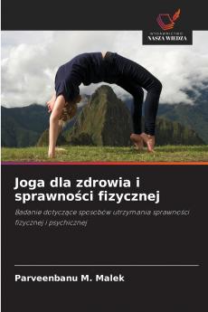 Joga dla zdrowia i sprawności fizycznej
