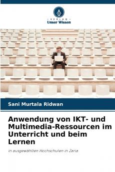 Anwendung von IKT- und Multimedia-Ressourcen im Unterricht und beim Lernen