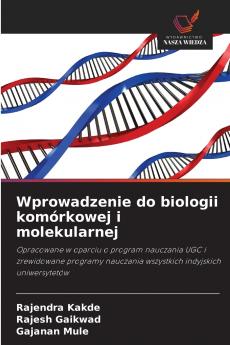 Wprowadzenie do biologii komórkowej i molekularnej