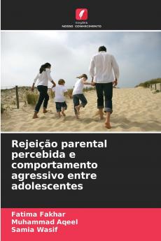 Rejeição parental percebida e comportamento agressivo entre adolescentes