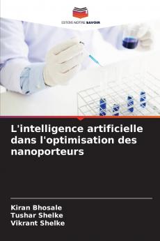 L'intelligence artificielle dans l'optimisation des nanoporteurs
