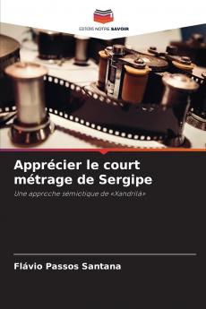 Apprécier le court métrage de Sergipe