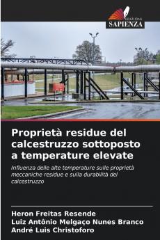 Proprietà residue del calcestruzzo sottoposto a temperature elevate
