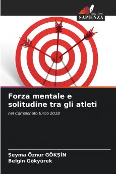 Forza mentale e solitudine tra gli atleti