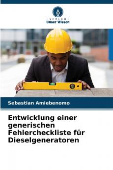 Entwicklung einer generischen Fehlercheckliste für Dieselgeneratoren