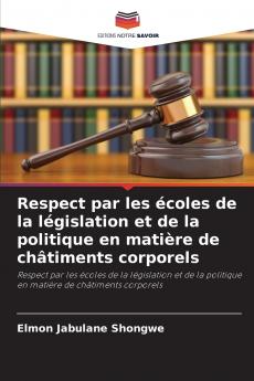 Respect par les écoles de la législation et de la politique en matière de châtiments corporels