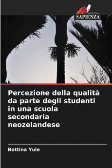 Percezione della qualità da parte degli studenti in una scuola secondaria neozelandese
