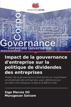 Impact de la gouvernance d'entreprise sur la politique de dividendes des entreprises