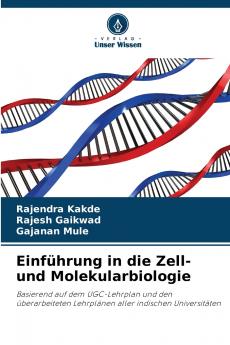 Einführung in die Zell- und Molekularbiologie