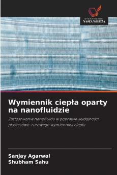 Wymiennik ciepła oparty na nanofluidzie