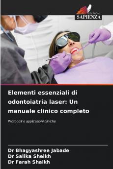 Elementi essenziali di odontoiatria laser