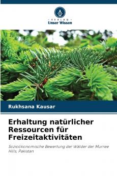 Erhaltung natürlicher Ressourcen für Freizeitaktivitäten