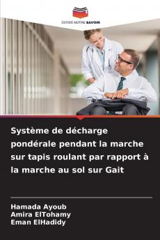 Système de décharge pondérale pendant la marche sur tapis roulant par rapport à la marche au sol sur Gait