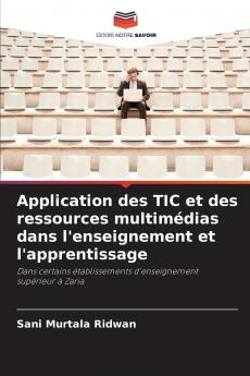 Application des TIC et des ressources multimédias dans l'enseignement et l'apprentissage