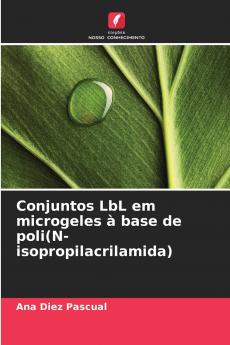 Conjuntos LbL em microgeles à base de poli(N-isopropilacrilamida)